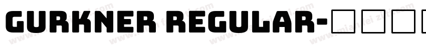 Gurkner Regular字体转换